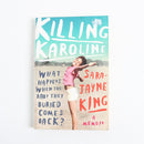Killing Karoline by Sara-Jayne King-1