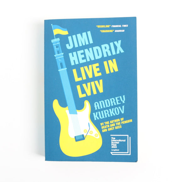 Jimi Hendrix Live in Lviv by Andrey Kurkov