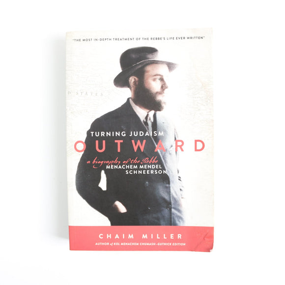 Turning Judaism Outward by Chaim Miller