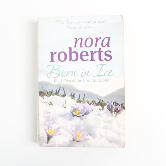 Born in Ice by Nora Roberts