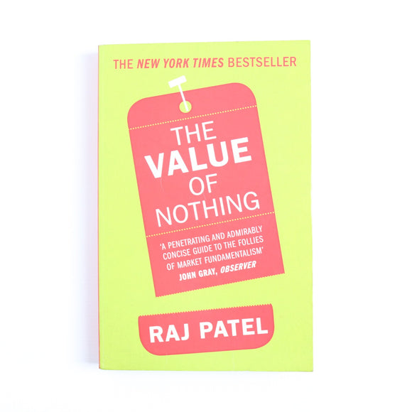 The Value of Nothing by Raj Patel