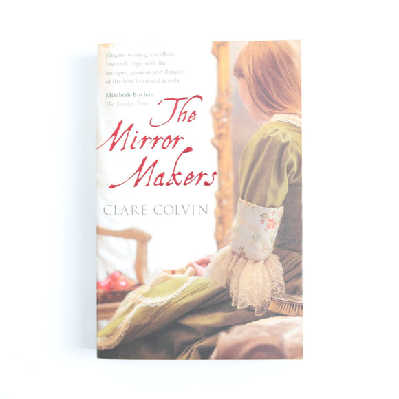 The Mirror Makers by Clare Colvin